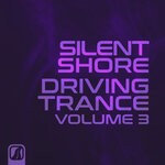 cover: Various - Silent Shore - Driving Trance, Vol 3