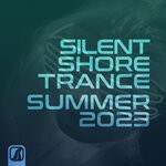 cover: Various - Silent Shore Trance - Summer 2023