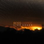 cover: Ross Harper - High Order