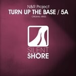 cover: N&r Project - Turn Up The Base / 5A EP