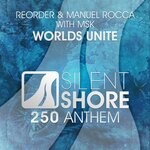 cover: Manuel Rocca|Msk|Reorder - Worlds Unite (SSR250 Anthem)