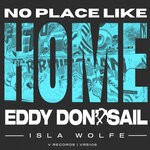 cover: Isla Wolfe|Eddy Don't Sail - No Place Like Home