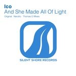 cover: Ico - And She Made It All Of Light