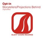 cover: Opt-in - Storytellers / Projections Behind