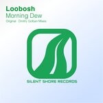 cover: Loobosh - Morning Dew