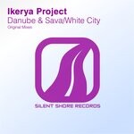 cover: Ikerya Project - Danube & Sava / White City