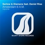 cover: Diamans|Swilow|Daniel Rise - Amsterdam 6 A.M.