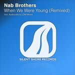 cover: Nab Brothers - When We We Young (Remixed)