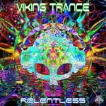 cover: Viking Trance - Relentless