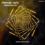 cover: Manuel Xero - Geisterstunde