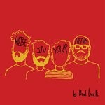 cover: Bad Luck. - Noise In Your Head