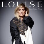 cover: Louise - Super Magic : Mixes