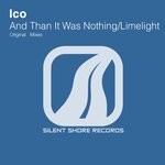 cover: Ico - And Than It Was Nothing / Limelight