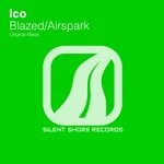 cover: Ico - Blazed / Airspark