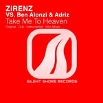 cover: Zirenz|Ben Alonzi & Adriz - Take Me To Heaven