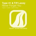 cover: Type 41|Tiff Lacey - Never Forget You