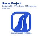 cover: Ikerya Project - Endless Sky / The River Of Memories