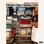 cover: Lo Greco Bros|Fusion Funk Foundation - Music Painter