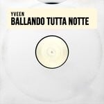 cover: Yveen - Ballando Tutta Notte