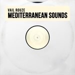 cover: Vail Rouze - Mediterranean Sounds