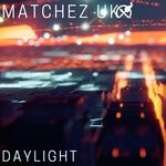 cover: Matchez Uk - Daylight