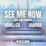 cover: Jack Harberd|Vanill3r|Vanora - See Me Now