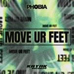 cover: Phob!a - Move Ur Feet