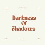 cover: Soulic M - Darkness Of Shadows (Alienation Mix)