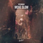 cover: Besomage - Move Slow