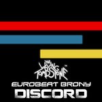 cover: Eurobeat Brony|The Living Tombstone - Discord