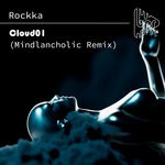 cover: Rockka - Cloud01 (Mindlancholic Remix)