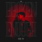 cover: J.I the Prince of N.Y - Broken Enough (Explicit)