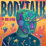 cover: Luke Lethal - Body Talk