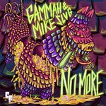 cover: Gammah (COL)|Mike Slvg - No More