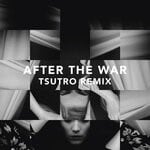 cover: Branches - After The War (Tsutro Remix)