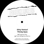 cover: Dirty Venturi - Thirsty Eyes