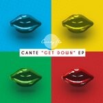 cover: CANTE - Get Down EP