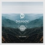 cover: D-Groov - Get Down (Original Mix)