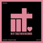 cover: Bond - Work Together