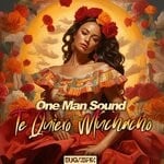 cover: One Man Sound - Te Quiero Muchacho