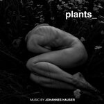 cover: Johannes Hauser - Plants_