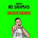 cover: Tommy B - No Dramas (Beave Remix)