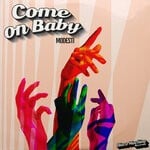 cover: Modesti - Come On Baby