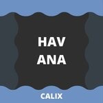 cover: Calix - Havana