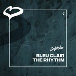 cover: Bleu Clair - The Rhythm (Extended Mix)