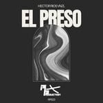 cover: Hector Rios Vnzl - El Preso (Hector Rios Remix)