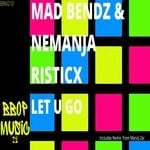 cover: Nemanja Risticx|Mad Bendz - Let U Go