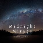 cover: Nebula Sky - Midnight Mirage