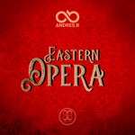 cover: Andres B - Eastern Opera