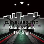 cover: Grandpafunk - The Sign